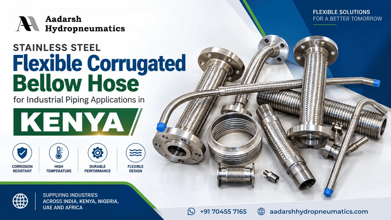 Stainless steel flexible corrugated bellow hose for industrial piping applications in Kenya by Aadarsh Hydropneumatics